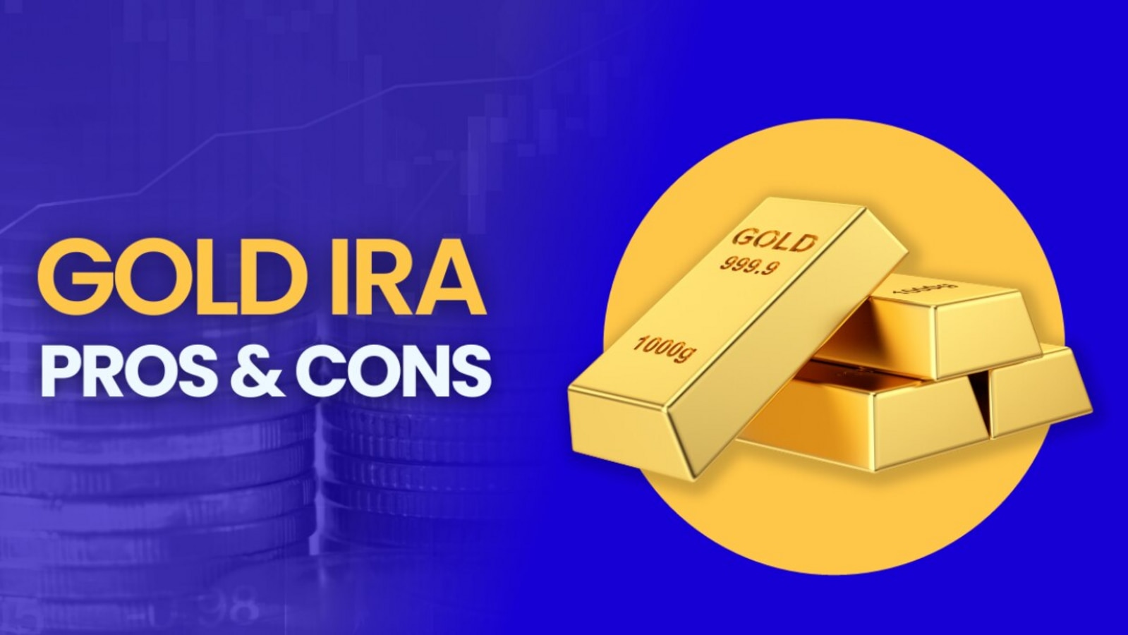 Gold IRAs: Pros And Cons